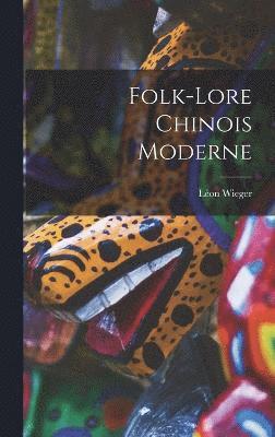 Folk-Lore Chinois Moderne 1