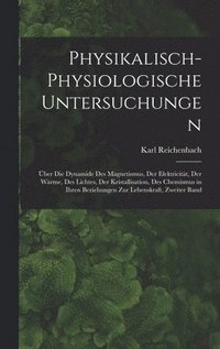 bokomslag Physikalisch-Physiologische Untersuchungen