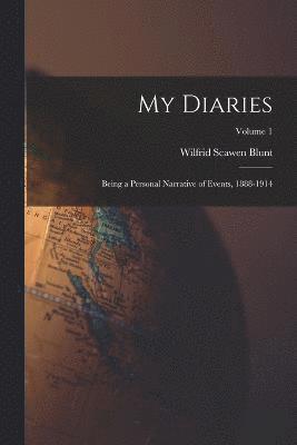 Wilfrid Scawen Blunt - My Diaries, Häftad
