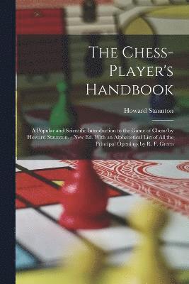 The Chess-Player's Handbook 1