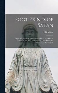 bokomslag Foot Prints of Satan