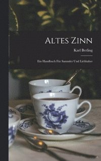 bokomslag Altes Zinn