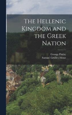 The Hellenic Kingdom and the Greek Nation 1