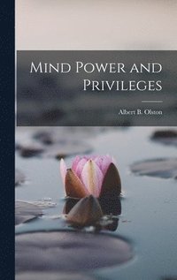 bokomslag Mind Power and Privileges