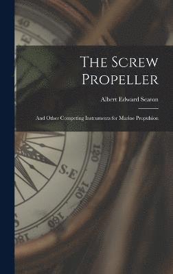 The Screw Propeller 1