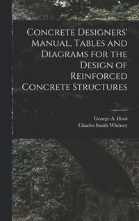 bokomslag Concrete Designers' Manual, Tables and Diagrams for the Design of Reinforced Concrete Structures