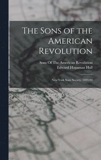 bokomslag The Sons of the American Revolution