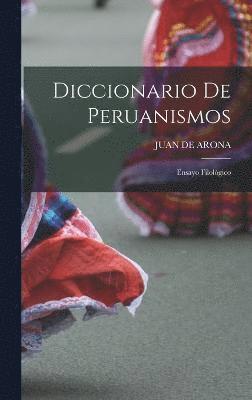 Diccionario De Peruanismos 1