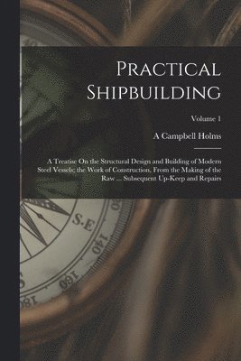 Practical Shipbuilding 1