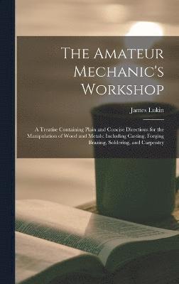 The Amateur Mechanic's Workshop 1