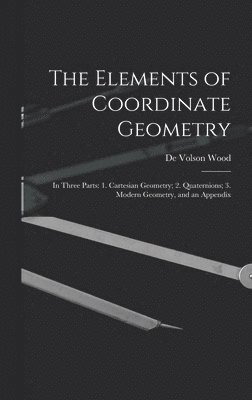 bokomslag The Elements of Coordinate Geometry