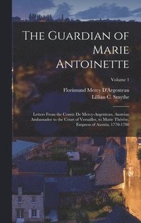 bokomslag The Guardian of Marie Antoinette