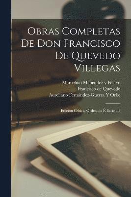 Obras Completas De Don Francisco De Quevedo Villegas 1