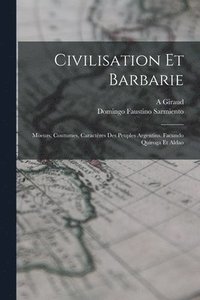 bokomslag Civilisation Et Barbarie