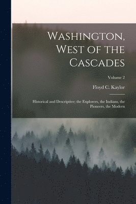 Floyd C Kaylor, Floyd C. Kaylor - Washington, West of the Cascades, Häftad