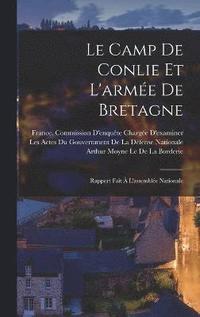 bokomslag Le Camp De Conlie Et L'arme De Bretagne