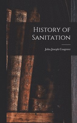 bokomslag History of Sanitation