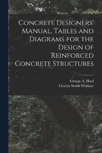 bokomslag Concrete Designers' Manual, Tables and Diagrams for the Design of Reinforced Concrete Structures
