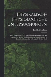 bokomslag Physikalisch-Physiologische Untersuchungen