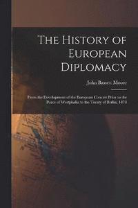 bokomslag The History of European Diplomacy