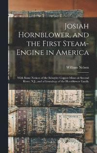 bokomslag Josiah Hornblower, and the First Steam-Engine in America