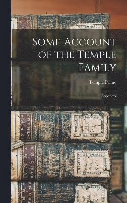 Some Account of the Temple Family 1