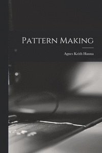 bokomslag Pattern Making