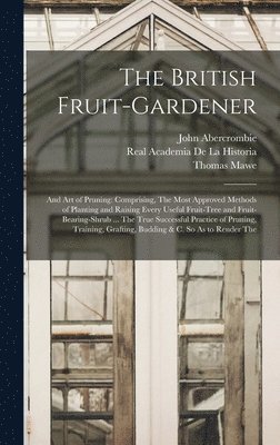 The British Fruit-Gardener 1