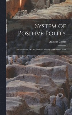 bokomslag System of Positive Polity