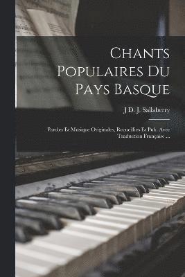 Chants Populaires Du Pays Basque 1