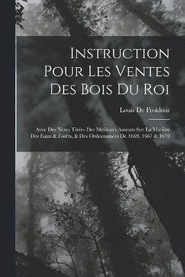 Instruction Pour Les Ventes Des Bois Du Roi