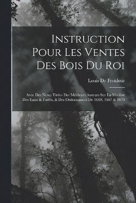 Instruction Pour Les Ventes Des Bois Du Roi 1