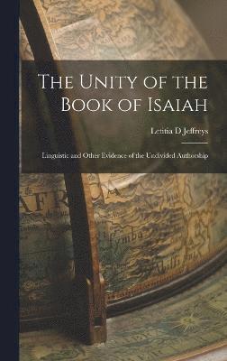 bokomslag The Unity of the Book of Isaiah