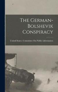 bokomslag German-Bolshevik Conspiracy