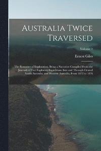 bokomslag Australia Twice Traversed