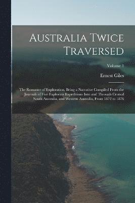 bokomslag Australia Twice Traversed