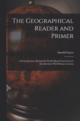 Geographical Reader and Primer
