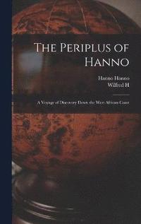 bokomslag The Periplus of Hanno; a Voyage of Discovery Down the West African Coast