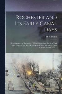 bokomslag Rochester and its Early Canal Days