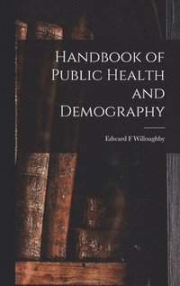 bokomslag Handbook of Public Health and Demography