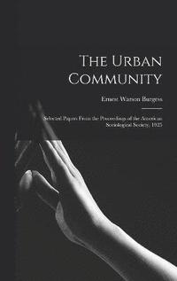 bokomslag The Urban Community