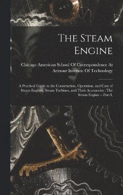 American School of Correspondence at - Steam Engine, Inbunden
