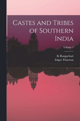 bokomslag Castes and Tribes of Southern India; Volume 7