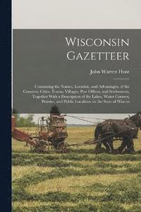 bokomslag Wisconsin Gazetteer