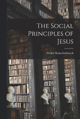 bokomslag Social Principles of Jesus