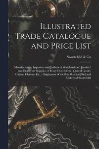 bokomslag Illustrated Trade Catalogue and Price List