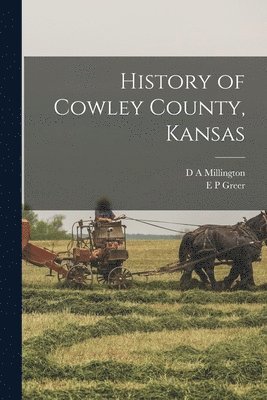 History of Cowley County, Kansas 1