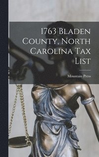 bokomslag 1763 Bladen County, North Carolina tax List
