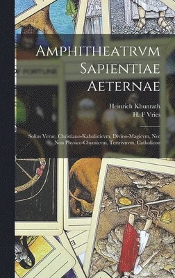 bokomslag Amphitheatrvm sapientiae aeternae