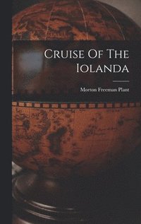 bokomslag Cruise Of The Iolanda